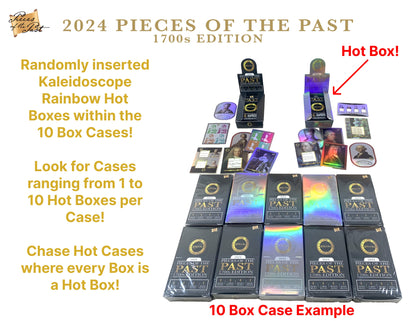 PRESALE April 2025 - 2024 Pieces of the Past 1700s Edition - 10 Box Case - $799.95 SRP