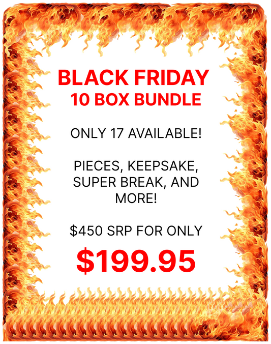 Black Friday Deal #1 - 10 Boxes for $199.95 / $450 SRP!!!