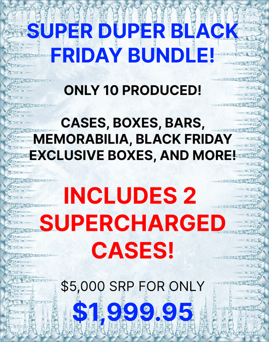 Black Friday Deal #8 - $5,000 SRP for $1,999 w/ 2 SuperCharged Cases!