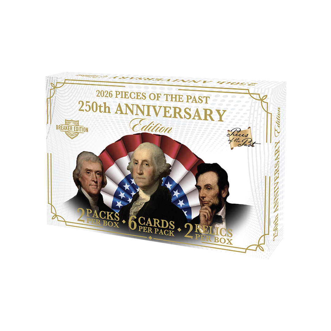 2026 Pieces of the Past 250th Anniversary Breaker Box - 10 Box Case